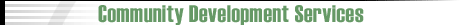 Community Development Services