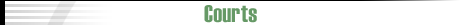 Courts