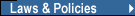 Laws & Policies